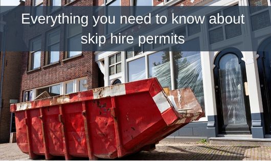 Everything you need to know about skip hire permits